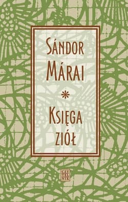 Księga ziół wyd. 9 - Marai Sandor
