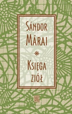 Księga ziół wyd. 9 - Marai Sandor