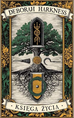 Księga życia. Księga Wszystkich Dusz. Tom 3 - ebook - Deborah Harkness