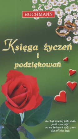 Księga życzeń i podziękowań - Junus Katarzyna, Ludynia Monika