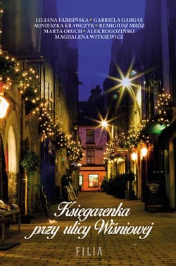 Księgarenka przy ulicy Wiśniowej - Liliana Fabisińska, Gabriela Gargaś, Agnieszka Krawczyk, Remigiusz Mróz, Marta Obuch, Aleksander Rogoziński, Magdalena Witkiewicz