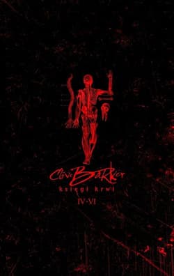 Księgi krwi 4-6 - Clive Barker