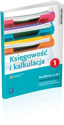 Księgowość i kalkulacja Podręcznik Część 1 Technikum - Borowska Grażyna, Frymark Irena