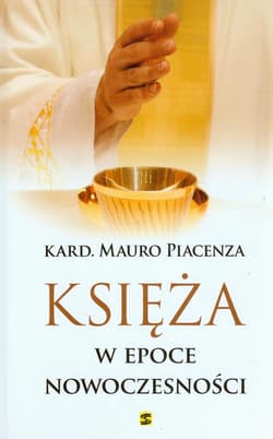 Księża w epoce nowoczesności - Mauro Piacenza