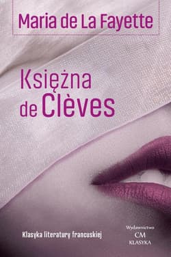 Księżna de Cleves - de La Fayette Maria