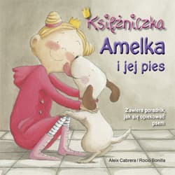 Księżniczka Amelka i jej pies - Aleix Cabrera
