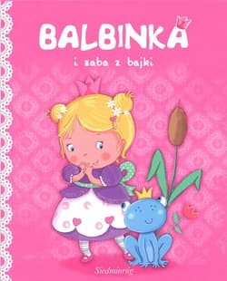 Księżniczka Balbinka i błękitna żaba - Follio-Vrel Rozenn, Etienne Laetitia