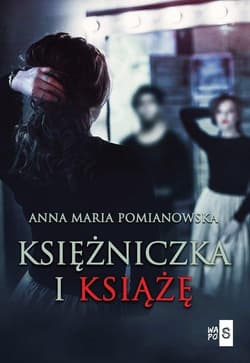 Księżniczka i książę - Pomianowska Anna Maria