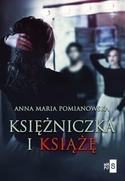 Księżniczka i książę - Pomianowska Anna Maria