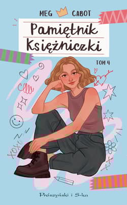 Księżniczka ma chłopaka. Pamiętnik księżniczki. 4 - Meg Cabot