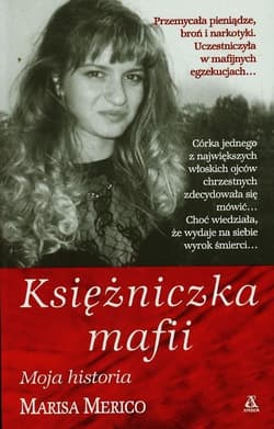 Księżniczka mafii Moja historia - Marisa Merico