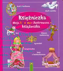 Księżniczka Moja kolorowo ilustrowana książeczka