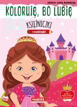 Księżniczki. Koloruję, bo lubię - Natasza Korpik