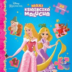 Księżniczki Maxi książeczka malucha - Opracowanie Zbiorowe