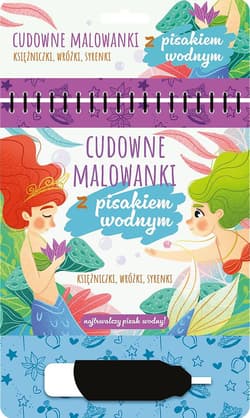 Księżniczki, wróżki, syrenki. Pisak wodny - Martyna Jelonek