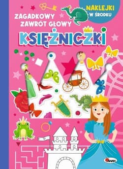 Księżniczki - wypukłe naklejki. Zagadkowy zawrót głowy - Natalia Kawałko-Dzikowska