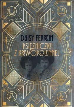 Księżniczki z Kriwokolennej - Daisy Ferrein