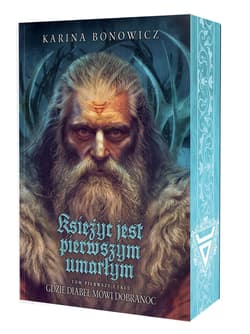 Księżyc jest pierwszym umarłym. Gdzie diabeł mówi dobranoc. Tom 1 - Karina Bonowicz