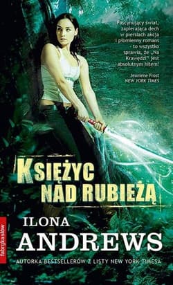 Księżyc nad Rubieżą - Ilona  Andrews
