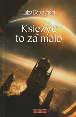 Księżyc to za mało - Luiza Dobrzyńska
