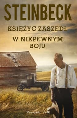 Księżyc zaszedł + W niepewnym boju. Pakiet - John Steinbeck