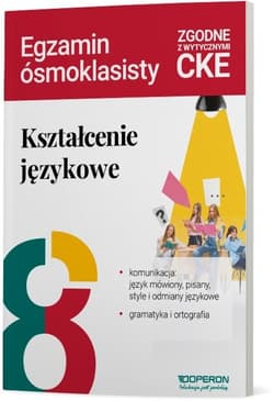 Kształcenie językowe na egzaminie ósmoklasisty... - Praca zbiorowa