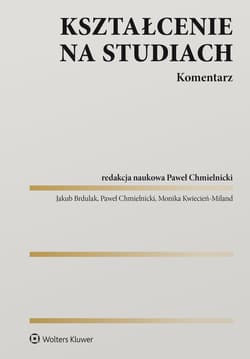 Kształcenie na studiach. Komentarz - Opracowanie Zbiorowe