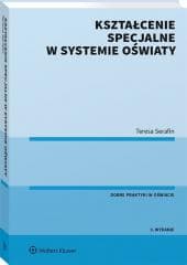 Kształcenie specjalne w systemie oświaty - Serafin Teresa