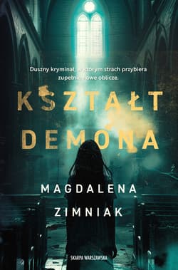 Kształt demona - ebook - Magdalena Zimniak