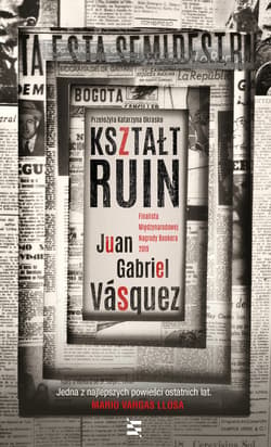 Kształt ruin - ebook - Juan Gabriel Vasquez