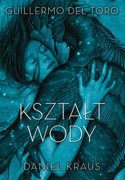 Kształt wody - ebook - Kraus Daniel, Guillermo del Toro