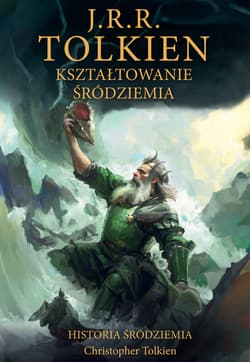 Kształtowanie Śródziemia [Historia Śródziemia t. 4] - ebook - J.R.R. Tolkien