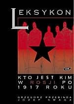 Kto jest kim w Rosji po 1917. Leksykon
