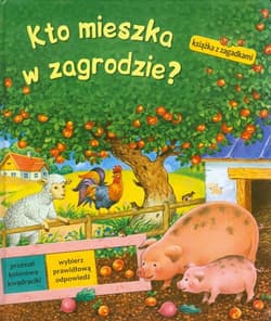 Kto mieszka w zagrodzie Książka z zagadkami - Daria Wierszinska