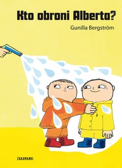 Kto obroni Alberta? - Gunilla Bergström