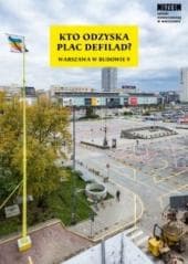 Kto odzyska Plac Defilad? - Tomasz Fudala