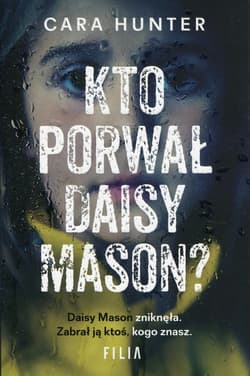 Kto porwał Daisy Maison? - Cara Hunter