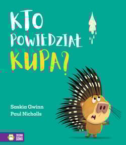 Kto powiedział kupa? - Saskia Gwinn