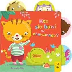 Kto się bawi w chowanego? Ruchome elementy - Jannie Ho
