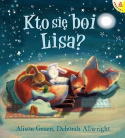 Kto się boi Lisa? wyd. 4 - Alison Green, Deborah Allwright