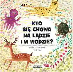 Kto się chowa na lądzie i w wodzie? - Pavla Hanáčková, Dao Linh