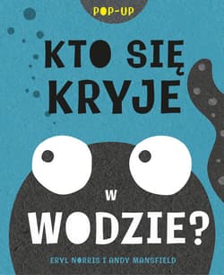 Kto się kryje w wodzie? - Norris Eryl, Andy Mansfield