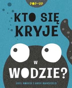 Kto się kryje w wodzie? - Norris Eryl, Andy Mansfield