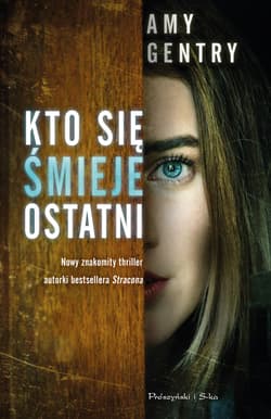 Kto się śmieje ostatni - ebook - Amy Gentry