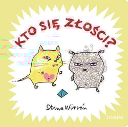 Kto się złości? - Stina Wirsen