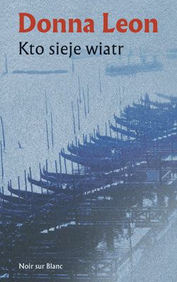 Kto sieje wiatr - ebook - Donna Leon