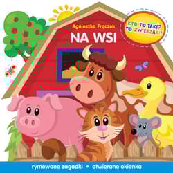 Kto to taki To zwierzaki Na wsi