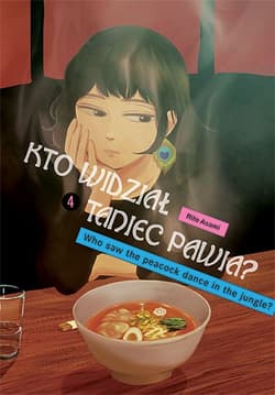 Kto widział Taniec pawia. Tom 4 - Rito Asami