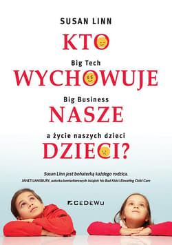 Kto wychowuje nasze dzieci? - Linn Susan