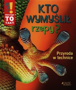 Kto wymyślił rzepy Przyroda w technice - Opracowanie Zbiorowe